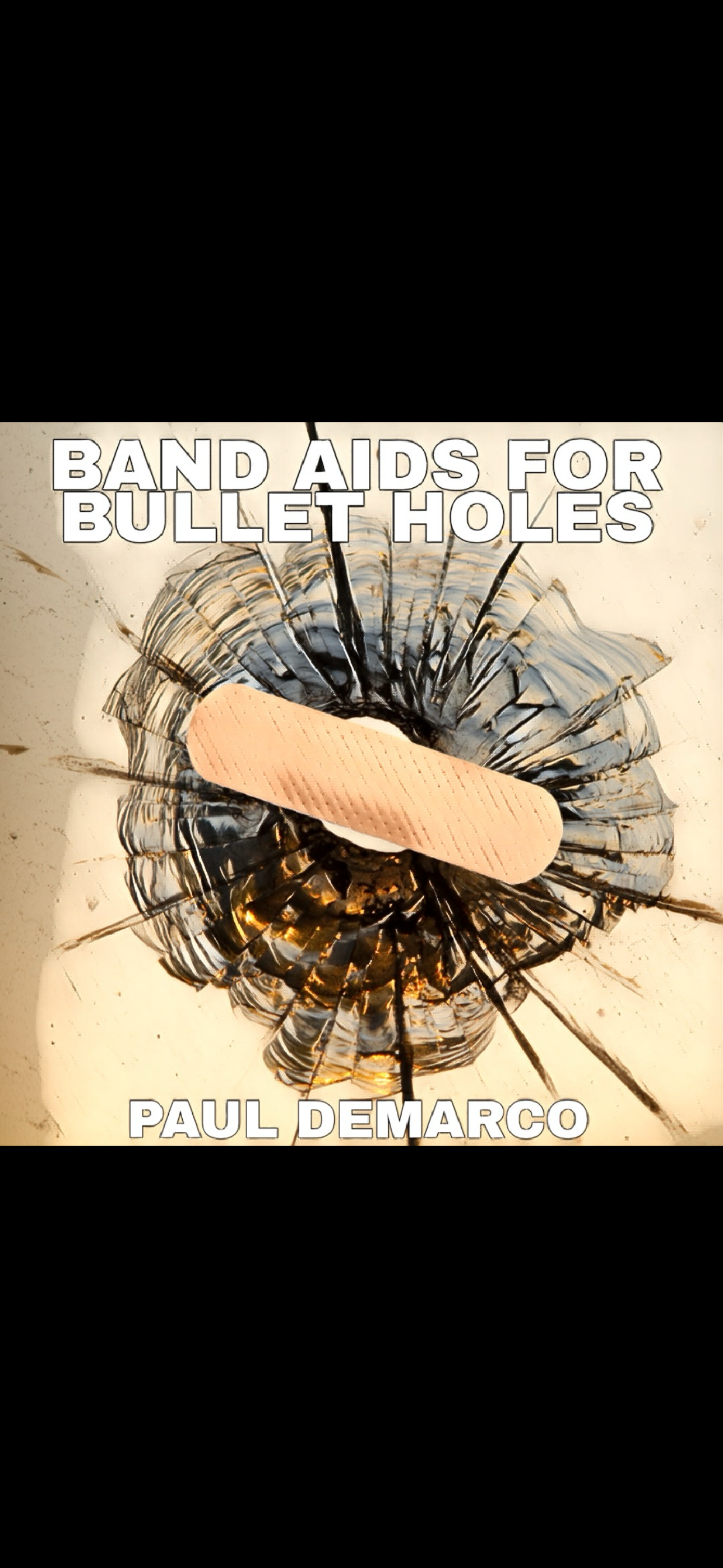 Band Aids for Bullet Holes cover artwork