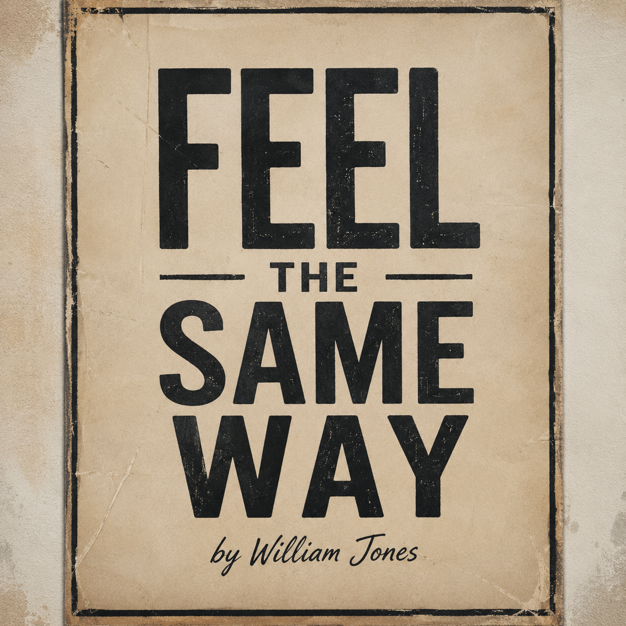 FEEL THE SAME WAY cover artwork